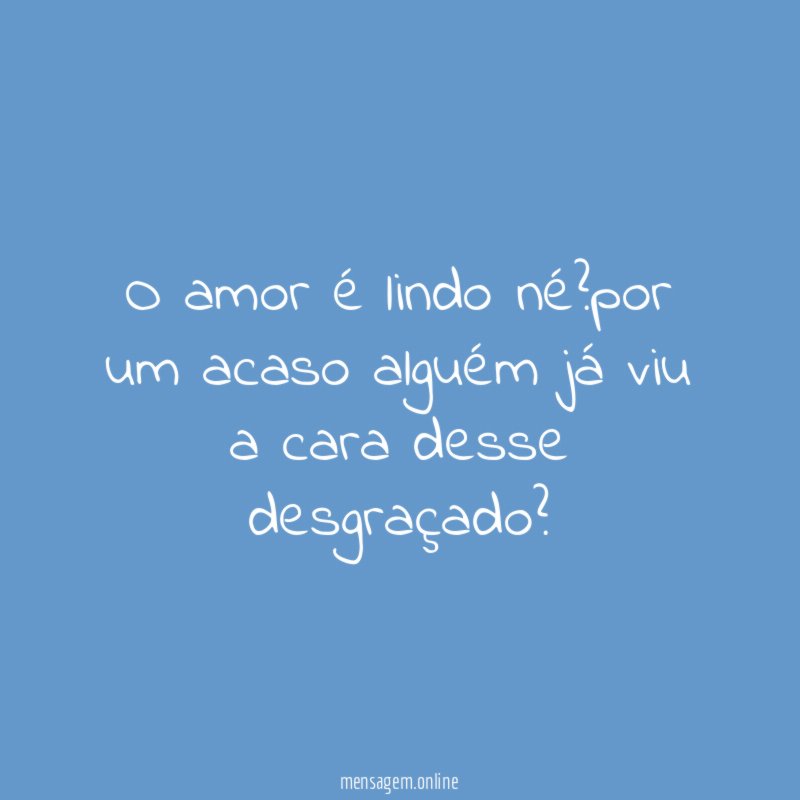 O amor é lindo né