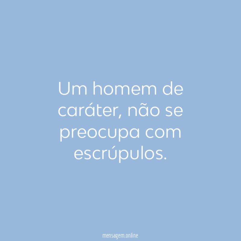 Um homem de caráter