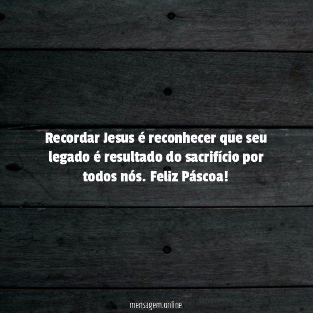 Recordar Jesus é reconhecer que seu legado é