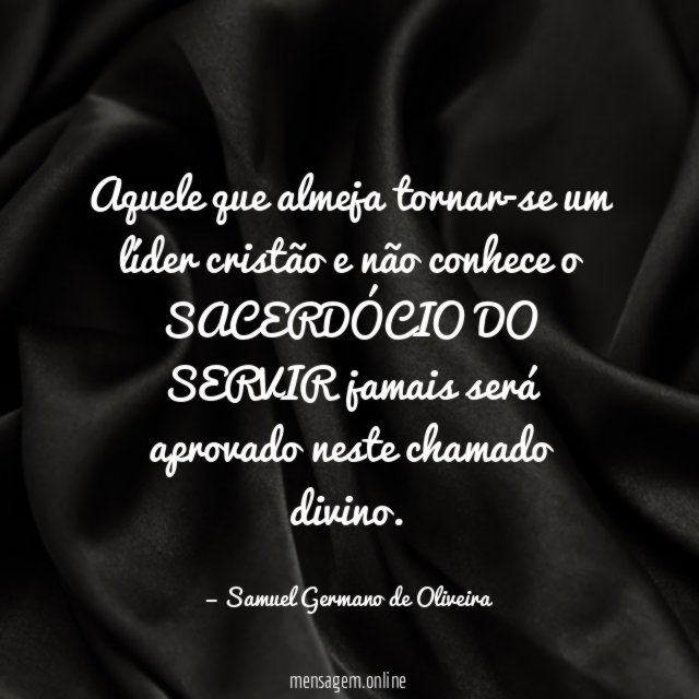 Aquele que almeja tornar-se um líder cristão