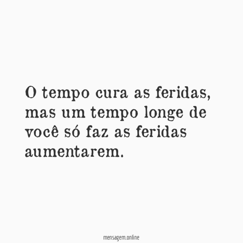 O tempo cura as feridas