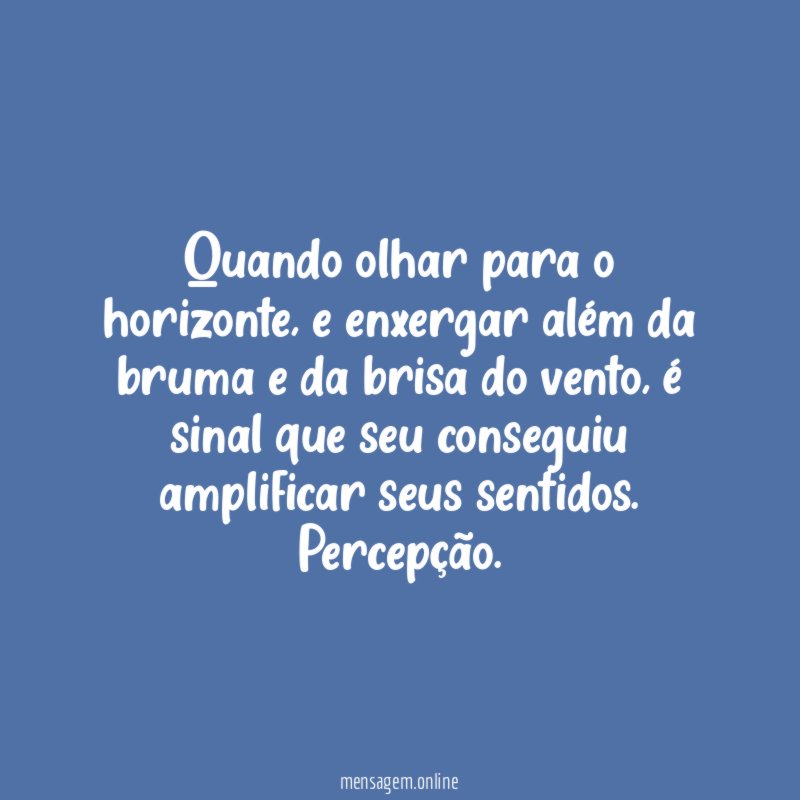 Quando olhar para o horizonte