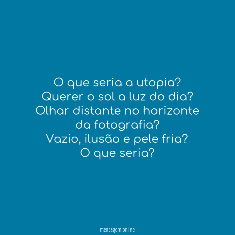 O que seria a utopia