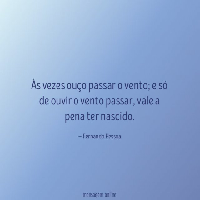 Às vezes ouço passar o vento