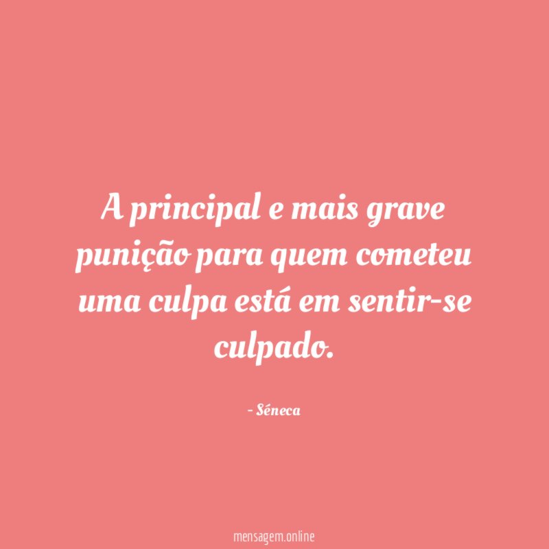 A principal e mais grave punição para quem