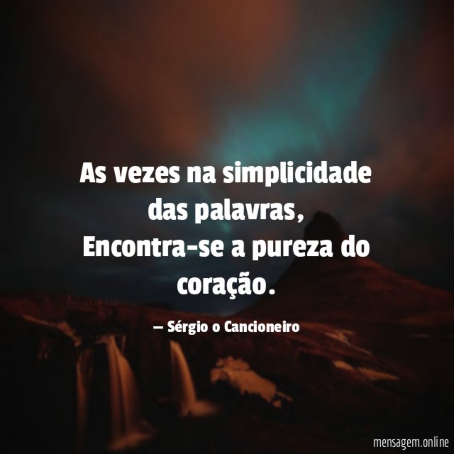 As vezes na simplicidade das palavras