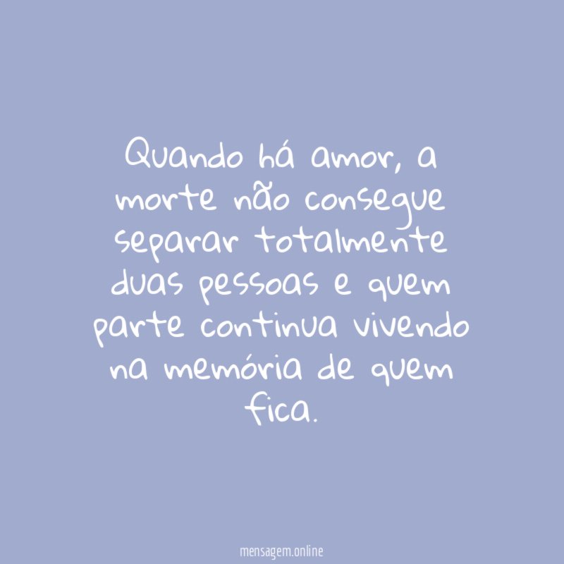Quando há amor