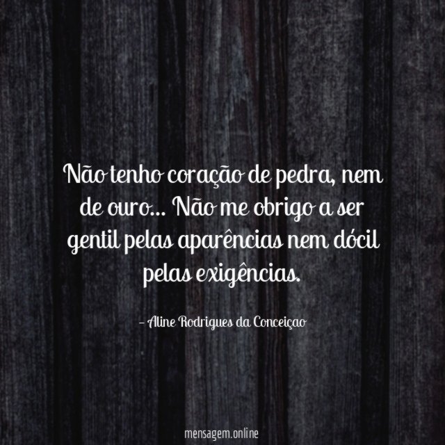 Não tenho coração de pedra