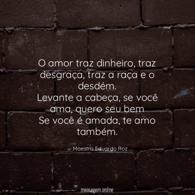 O amor traz dinheiro