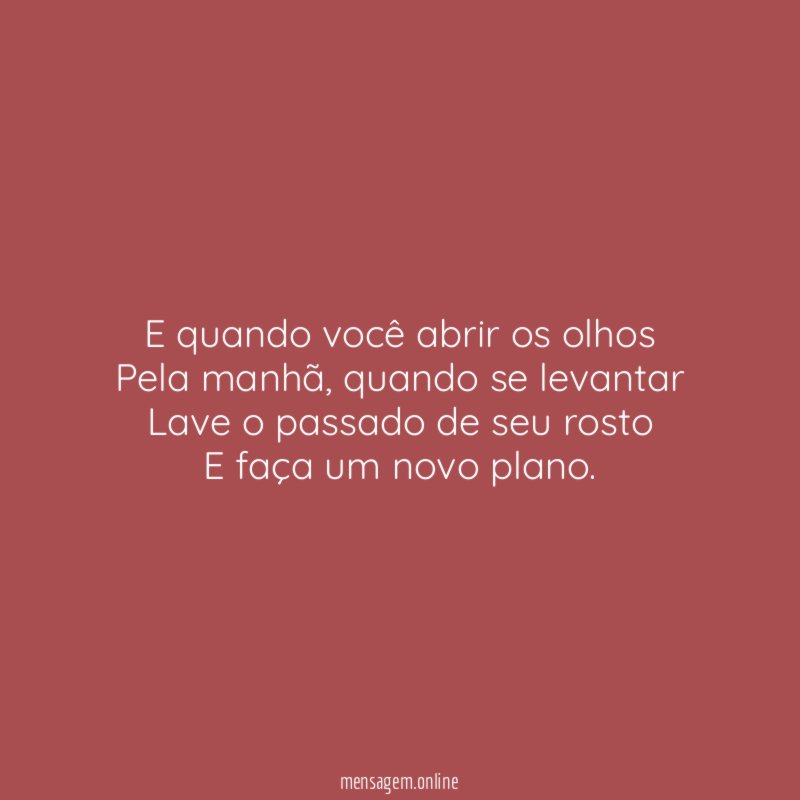 E quando você abrir os olhos Pela manhã