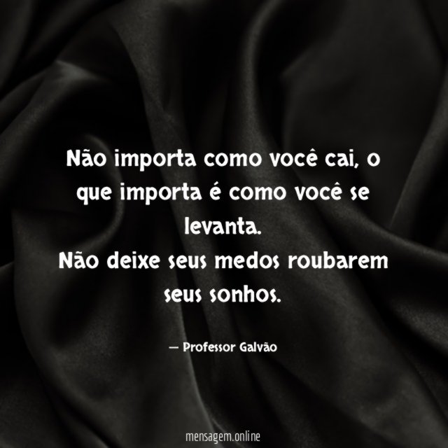 Não importa como você cai