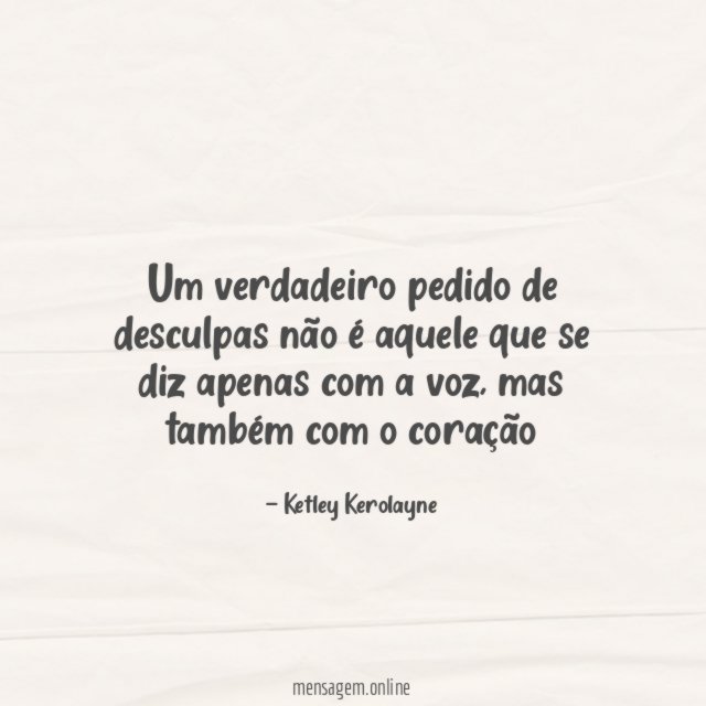 Um verdadeiro pedido de desculpas não é aquele
