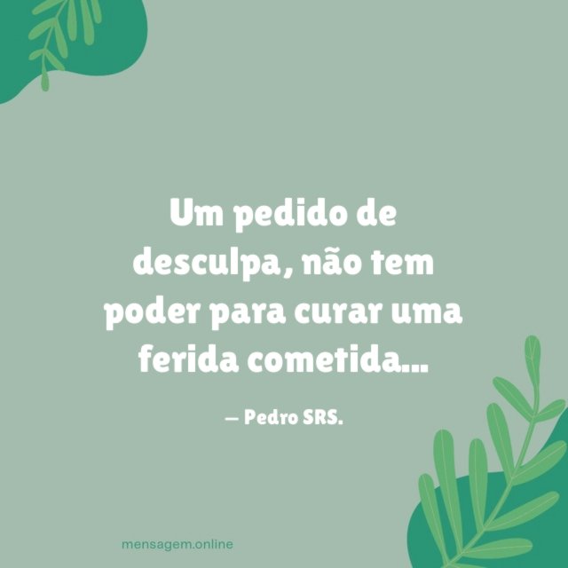 Um pedido de desculpa