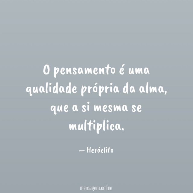 O pensamento é uma qualidade própria da alma