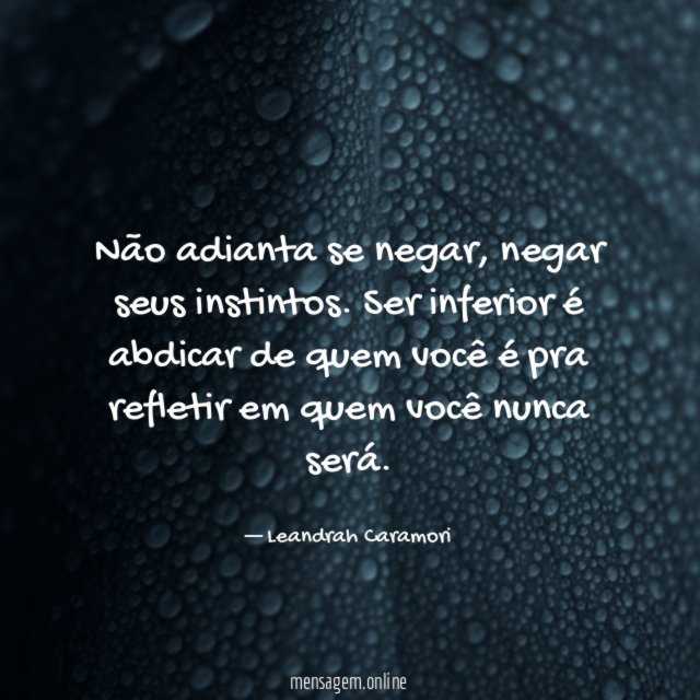 Não adianta se negar