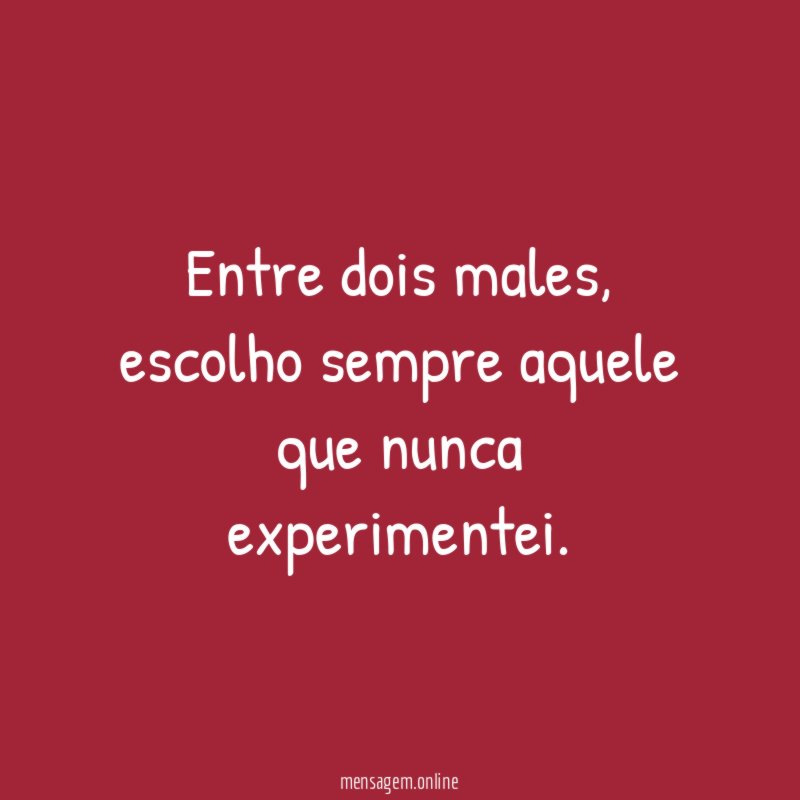 Entre dois males