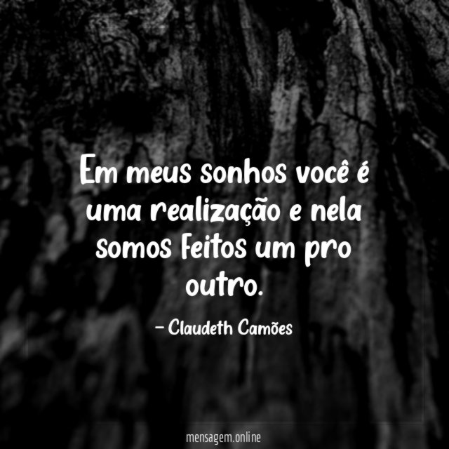 Em meus sonhos você é uma realização