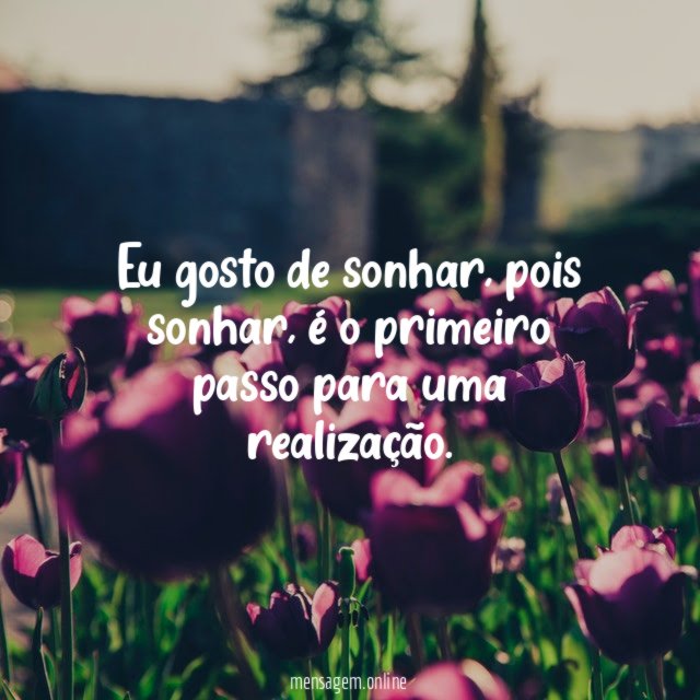 Eu gosto de sonhar