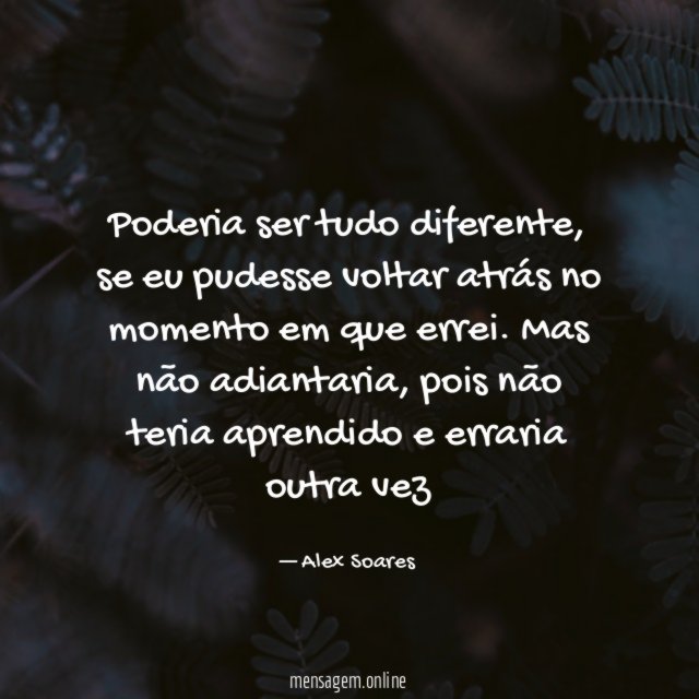 Poderia ser tudo diferente