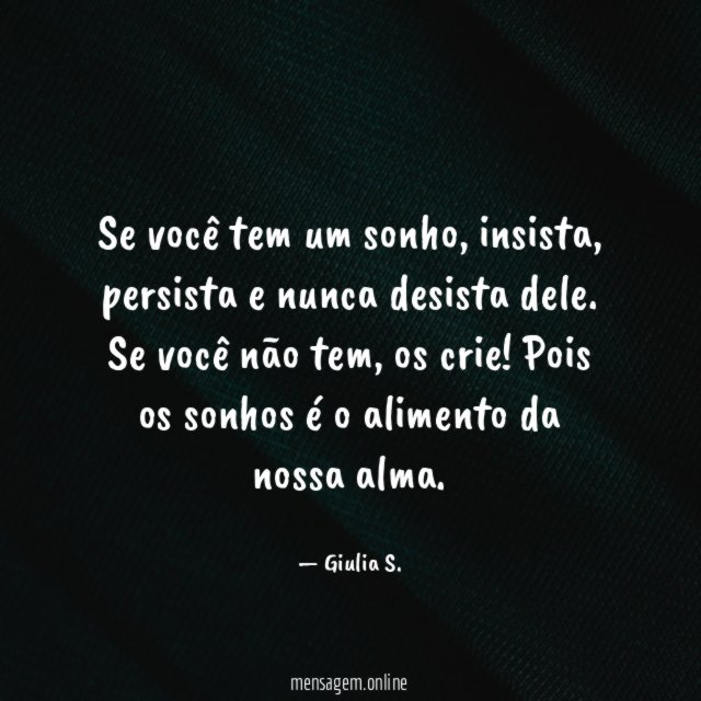 Se você tem um sonho