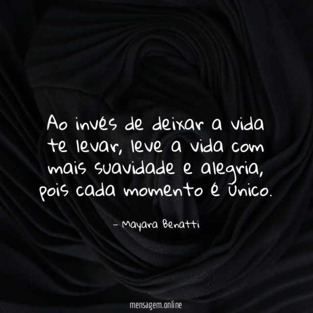 Ao invés de deixar a vida te levar