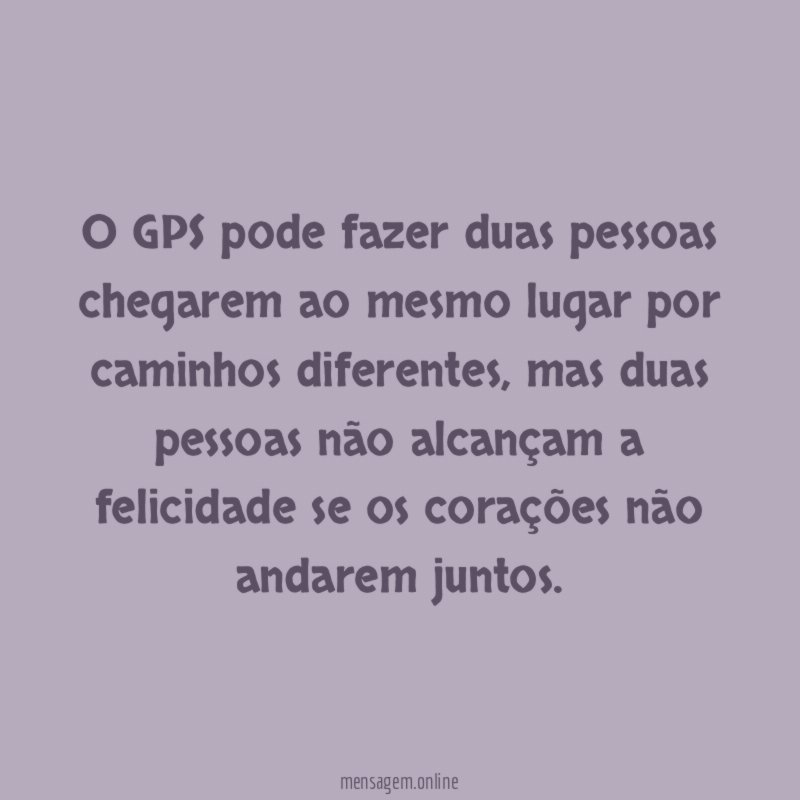 O GPS pode fazer duas pessoas chegarem ao