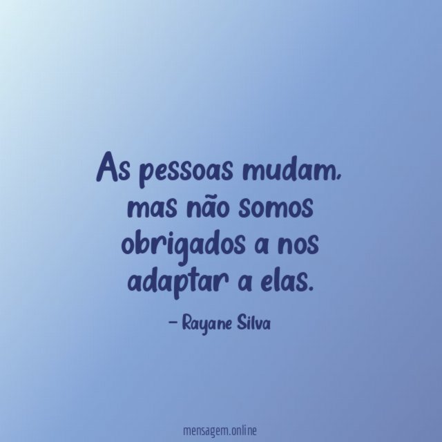 As pessoas mudam