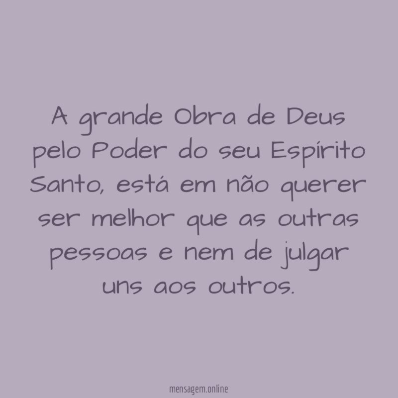 A grande Obra de Deus pelo Poder do seu Espírito Santo