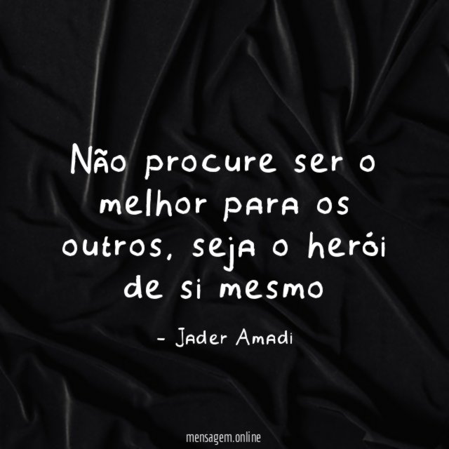 Não procure ser o melhor para os outros