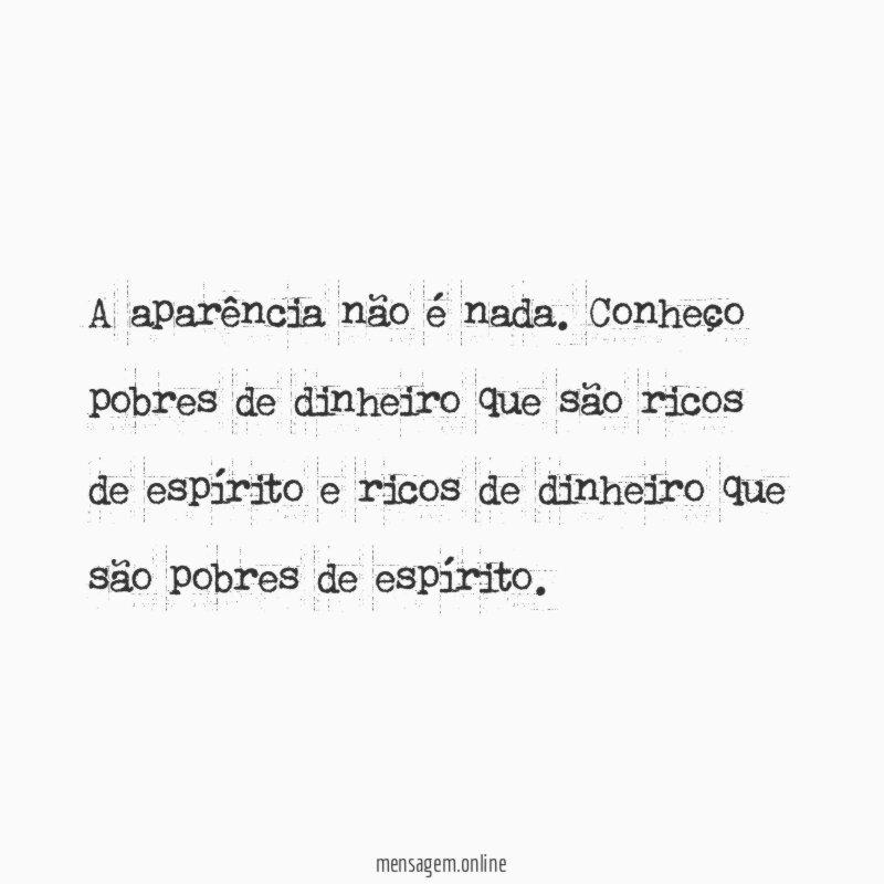 A aparência não é nada