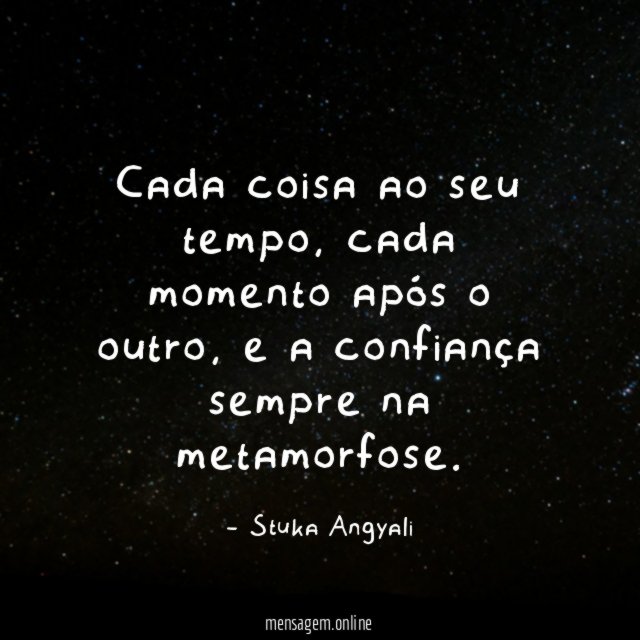 Cada coisa ao seu tempo