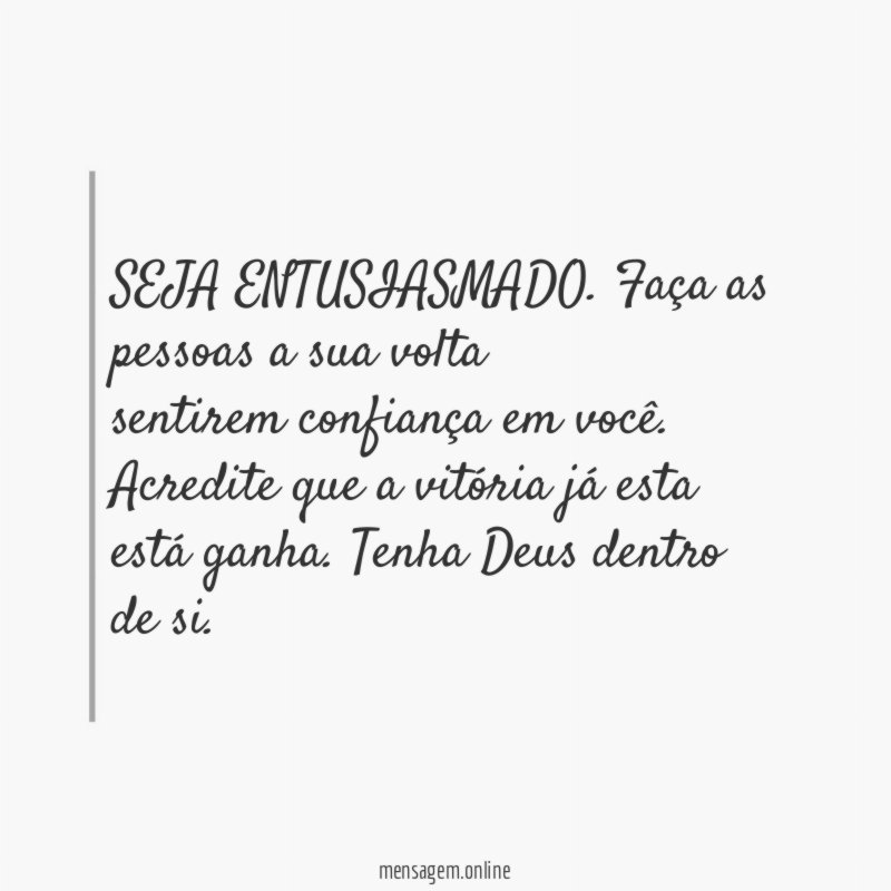 SEJA ENTUSIASMADO
