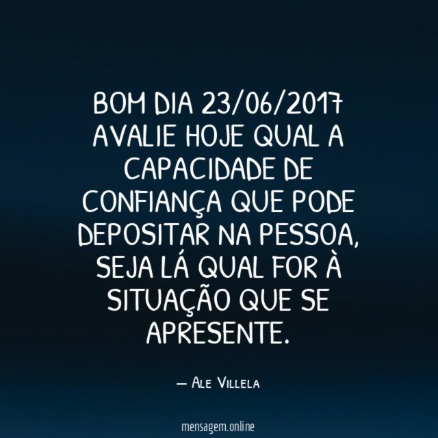 Bom dia 23/06/2017