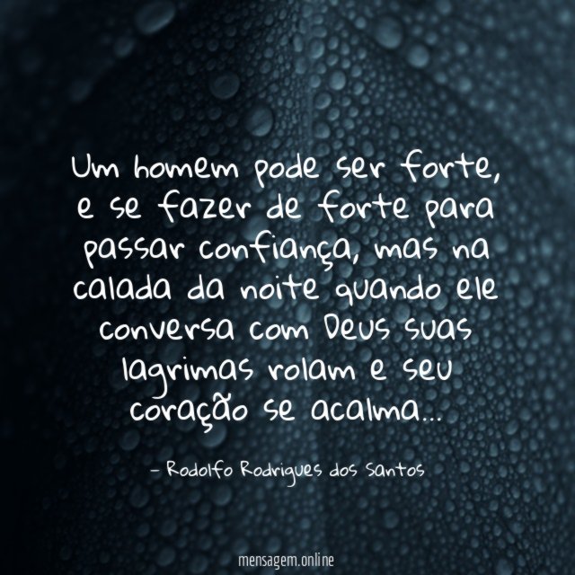 Um homem pode ser forte