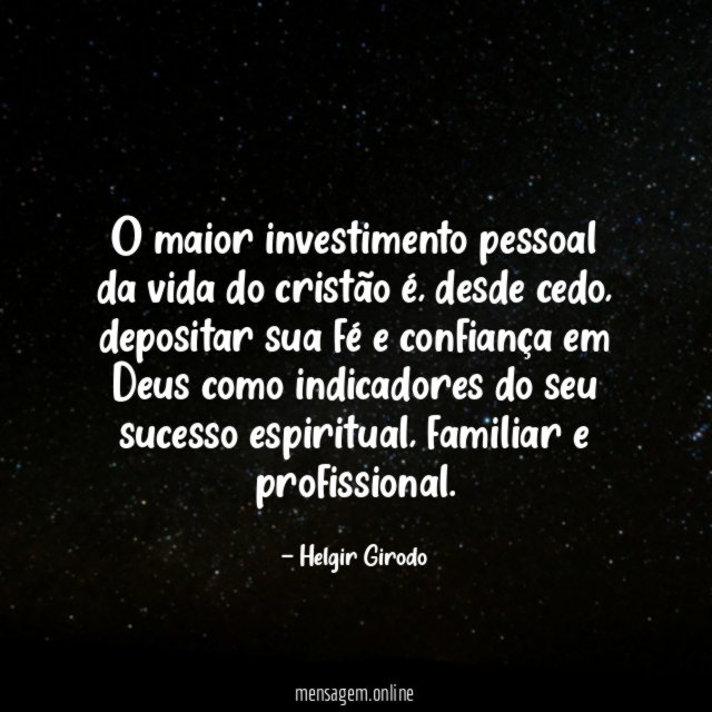 O maior investimento pessoal da vida do cristão é