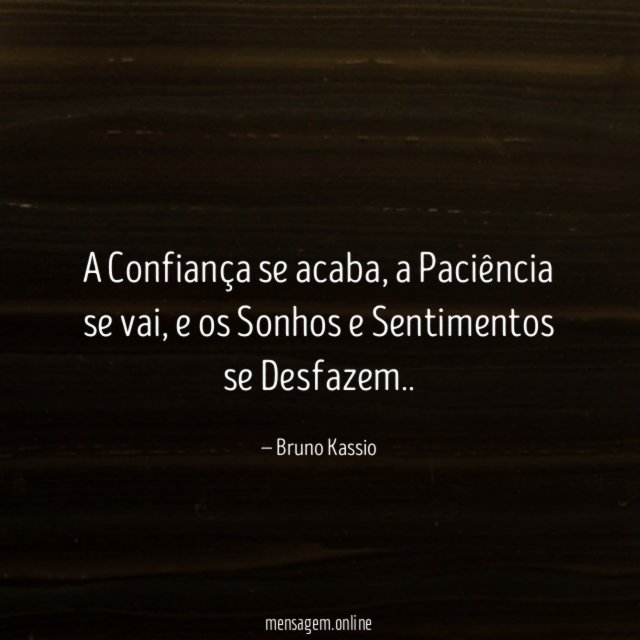 A Confiança se acaba