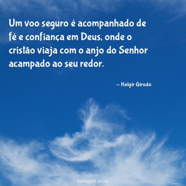 Um voo seguro é acompanhado de fé e confiança em Deus