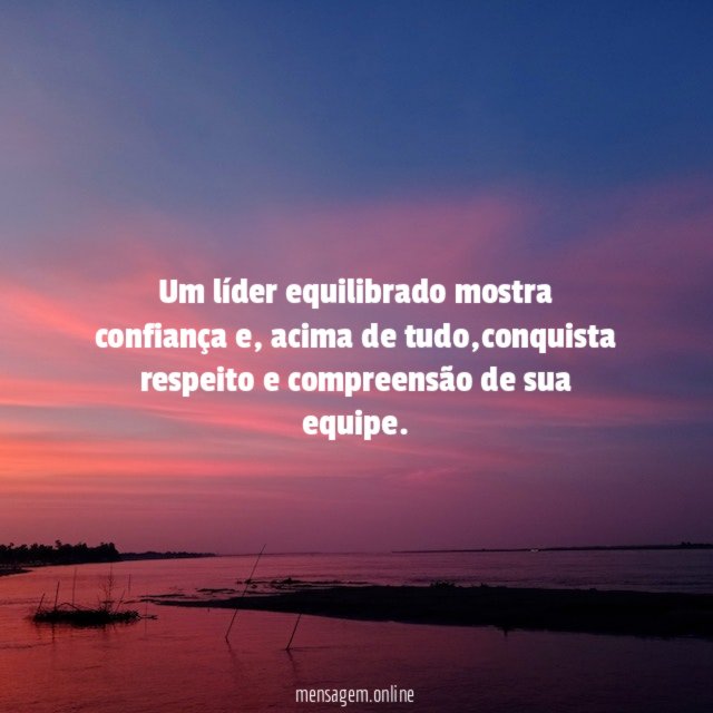 Um líder equilibrado mostra confiança