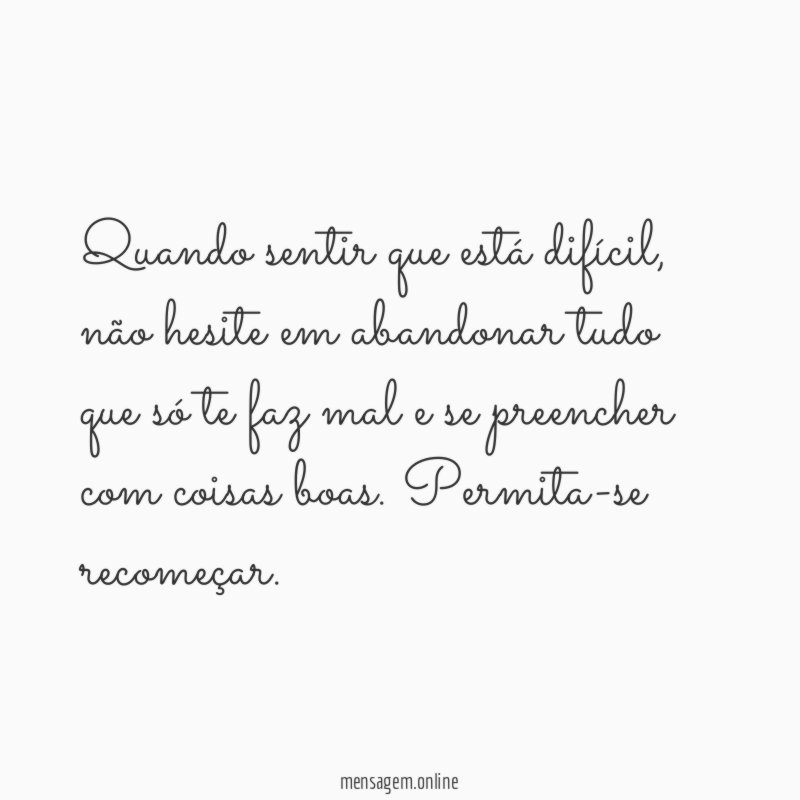 Quando sentir que está difícil