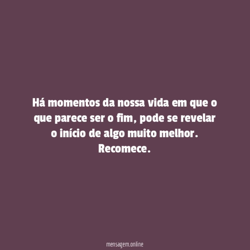 Há momentos da nossa vida em que