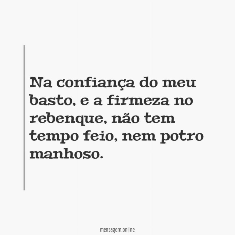 Na confiança do meu basto