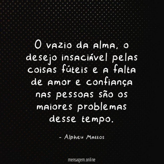 O vazio da alma