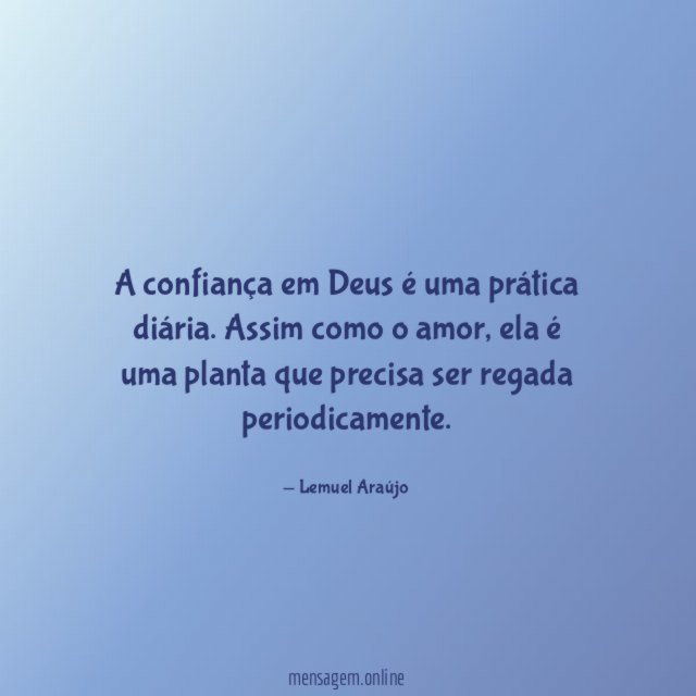 A confiança em Deus é uma prática diária