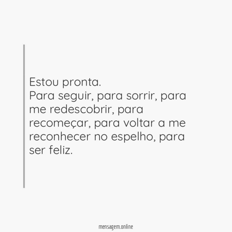 Estou pronta.