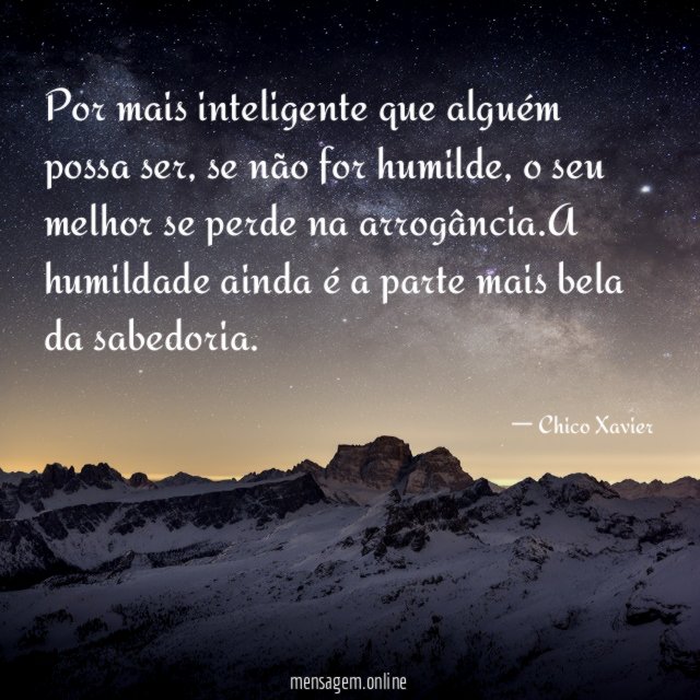 Por mais inteligente que alguém possa ser