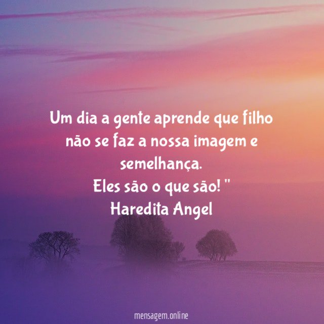 Um dia a gente aprende que filho não