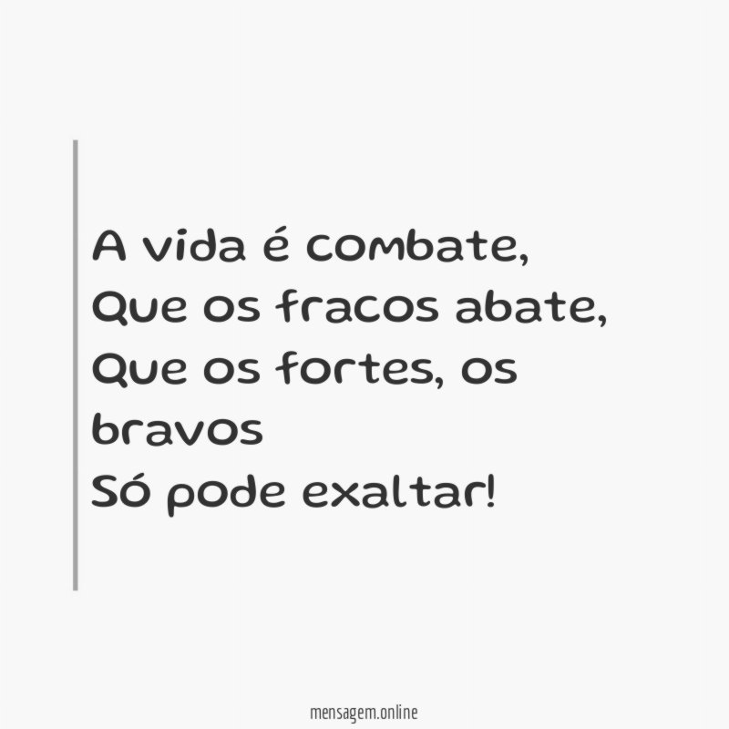 A vida é combate
