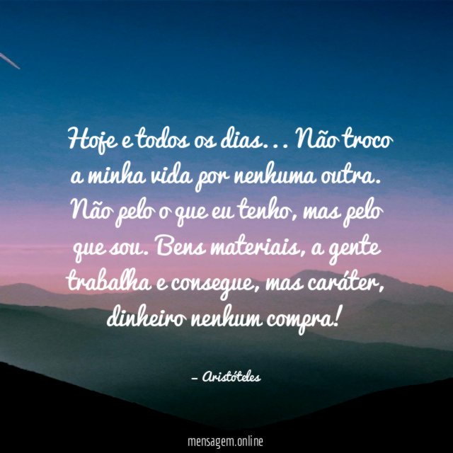 Hoje e todos os dias