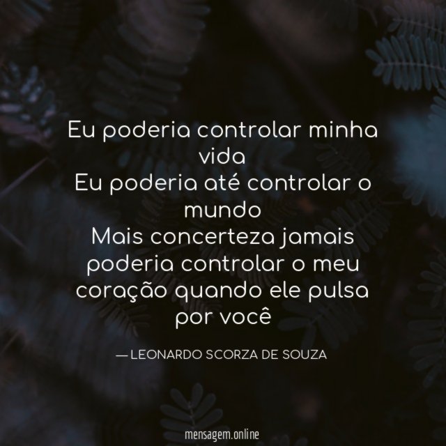 Eu poderia controlar minha vida Eu poderia até controlar