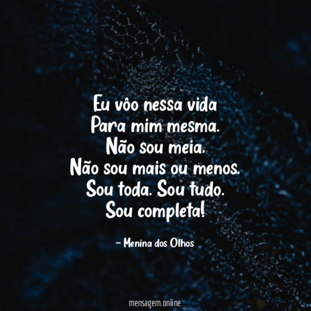 Eu vôo nessa vida Para mim mesma